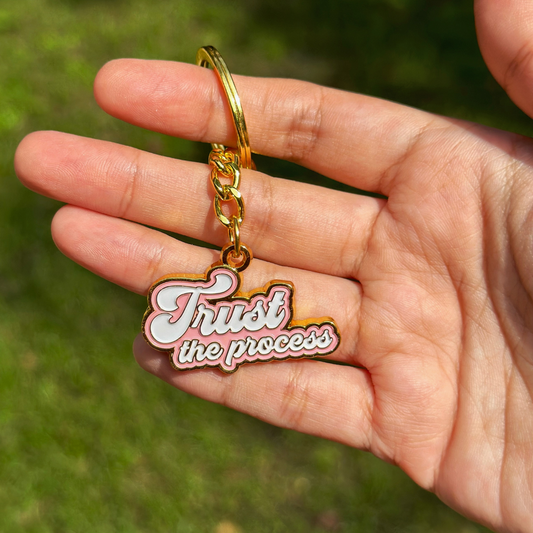 Mom’s Reminders: Trust the Process Keychain